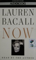 Now written by Lauren Bacall performed by Lauren Bacall on Cassette (Abridged)